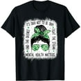 thumbnail image 1 of Mental Health Matters Messy Bun Mental Health Awareness T-Shirt, 1 of 4