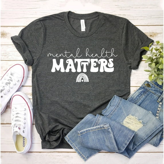 Mental Health Matters T-shirt Anxiety Shirt Therapist Shirts Gift For Psychologist Christmas Women's End The Stigma Inspirational Awareness