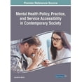 thumbnail image 1 of Mental Health Policy, Practice, and Service Accessibility in Contemporary Society (Hardcover), 1 of 1