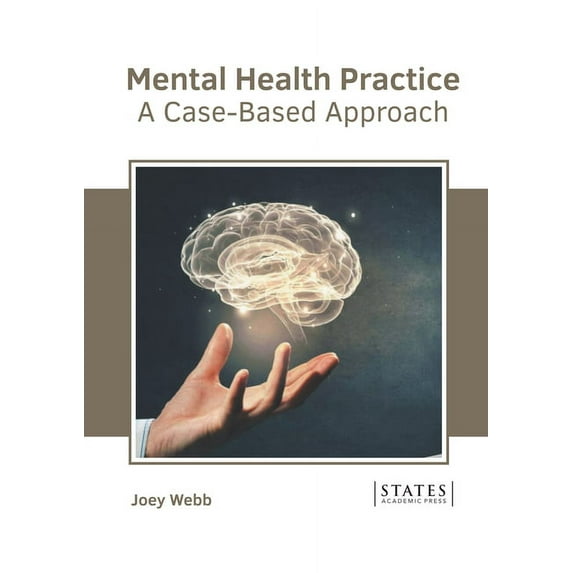Mental Health Practice: A Case-Based Approach, (Hardcover)
