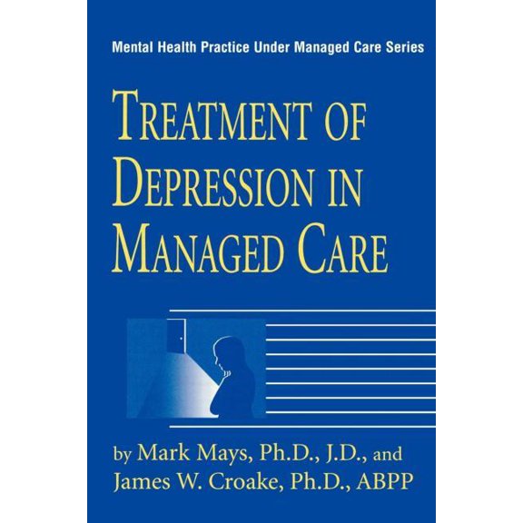 Mental Health Practice Under Managed Car Treatment Of Depression In Managed Care, Book 7, (Paperback)