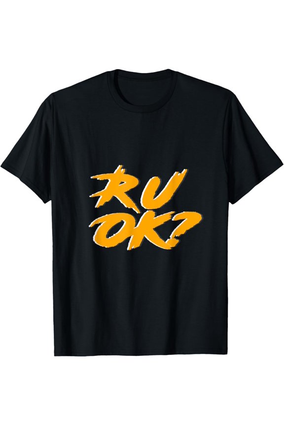 Mental Health R U OK Graphic TeesR U OK? T-Shirt