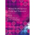 thumbnail image 1 of Mental Health Services Today and Tomorrow: Pt. 2 (Paperback), 1 of 1