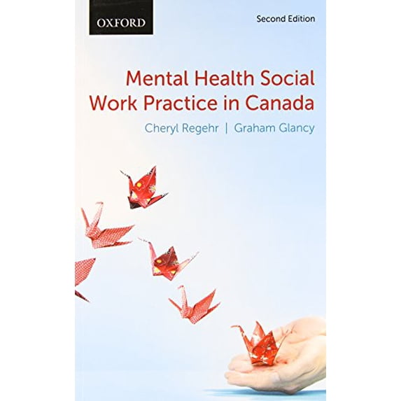 Pre-Owned Mental Health Social Work Practice in Canada (Paperback) 0199001197 9780199001194