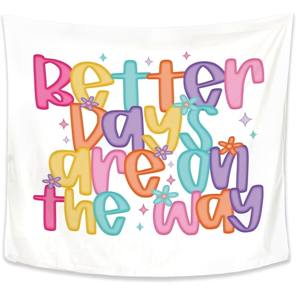 Mental Health Tapestry, Therapy Office Decor, Better Days Are on the Way Inspirational Tapestries Wall Blanket for Therapy School Counselor Office Classroom Decor, 50x60 Inch