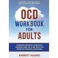 thumbnail image 1 of Mental Health Therapy OCD Workbook for Adults: Overcome Obsessive Compulsive Disorder Using CBT &amp; DBT Skills for Disruptive Thoughts &amp;, Book 9, (Paperback), 1 of 1