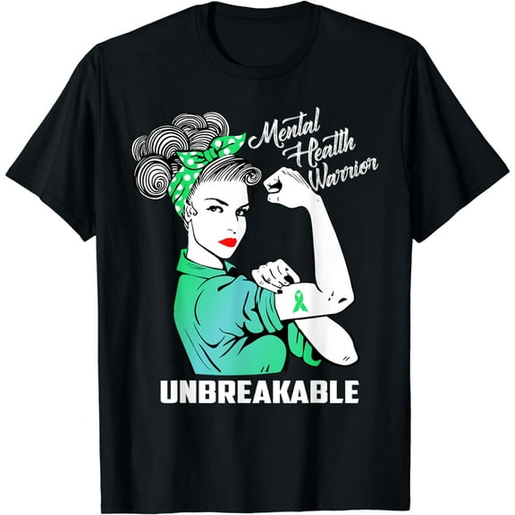 Mental Health Warrior Unbreakable - Awareness Month Shirt