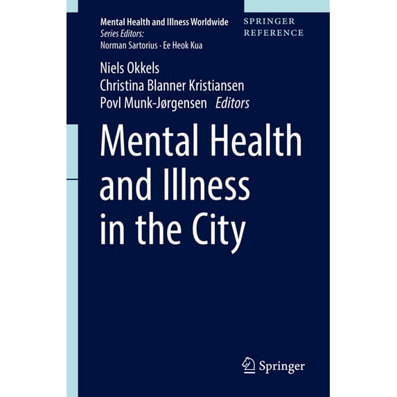 Mental Health and Illness Worldwide Mental Health and Illness in the City, (Hardcover)