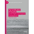 thumbnail image 1 of Mental Health in Historical Perspective The Certification of Insanity: Local Origins and Imperial Consequences, (Hardcover), 1 of 1