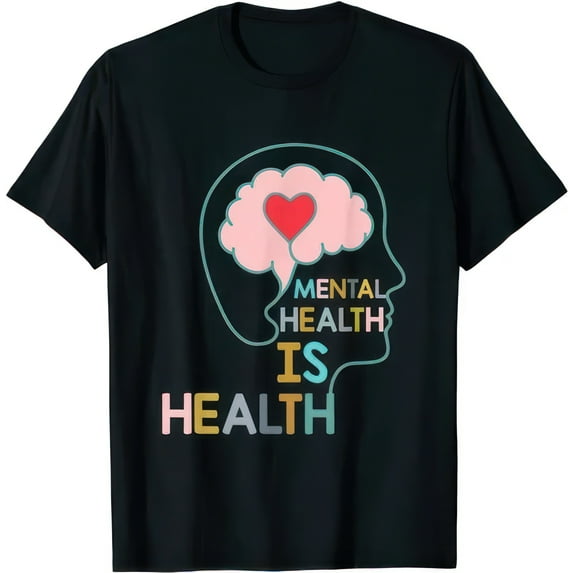 Mental Health is Health Raise Awareness of Mental Health T-Shirt