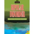 thumbnail image 1 of Mental Illnesses and Disorders: Bipolar Disorder (Hardcover), 1 of 1