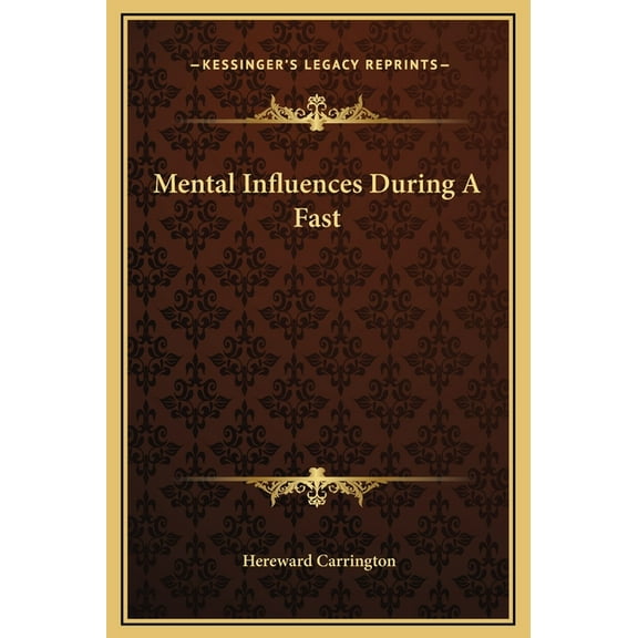 Mental Influences During A Fast, (Hardcover)