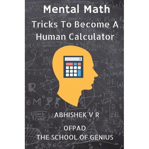 Pre-Owned Mental Math: Tricks to Become a Human Calculator (Paperback)
