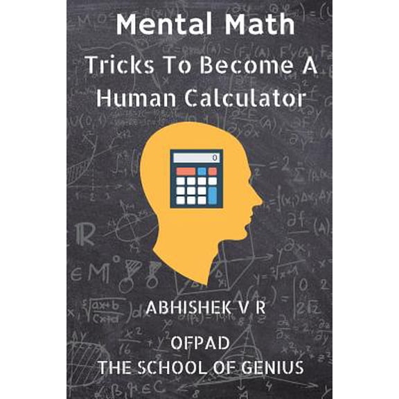 Pre-Owned Mental Math: Tricks to Become a Human Calculator (Paperback)