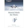 thumbnail image 1 of Mental Math for Pilots: A Study Guide, (Paperback), 1 of 1