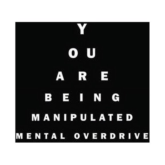 Mental Overdrive - You Are Being Manipulated - Music & Performance - CD