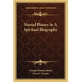 thumbnail image 1 of Mental Phases In A Spiritual Biography (Paperback), 1 of 1
