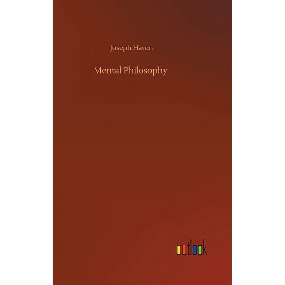 Mental Philosophy (Hardcover)