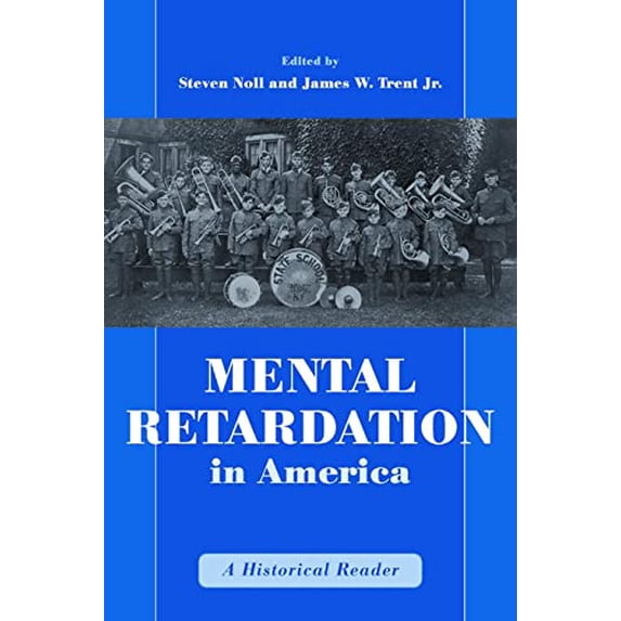 Pre-Owned Mental Retardation in America: A Historical Reader (Paperback) 0814782485 9780814782484