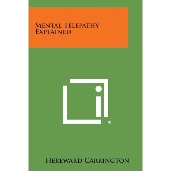 Mental Telepathy Explained (Paperback)