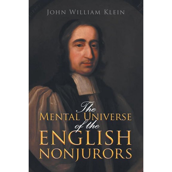 The Mental Universe of the English Nonjurors