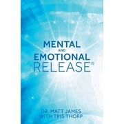 Mental and Emotional Release, Paperback