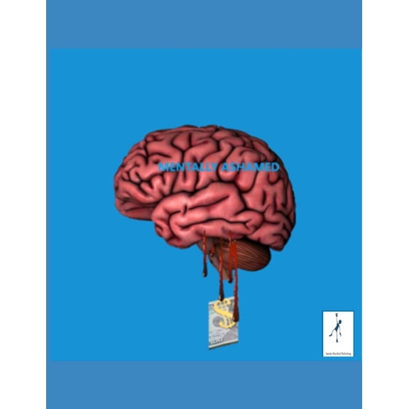 Mentally Ashamed, (Paperback)