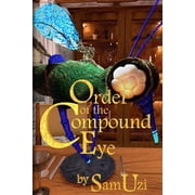Order of the Compound Eye Paperback