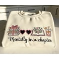 thumbnail image 1 of Mentally In A Chapter Embroidered Sweatshirt - Book Lover Crewneck, 1 of 4