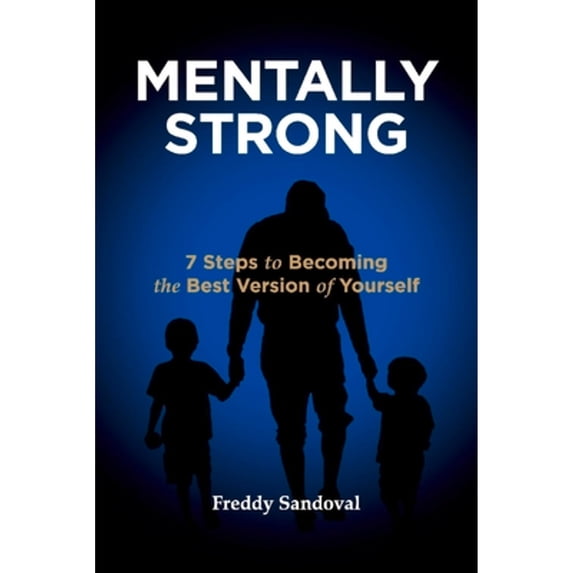 Pre-Owned Mentally Strong: 7 Steps to Becoming the Best Version of Yourself Paperback