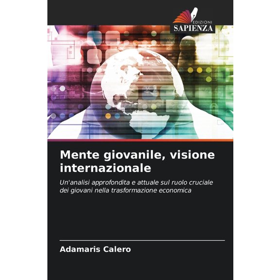 Mente giovanile, visione internazionale, (Paperback)