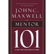 JOHN C MAXWELL Mentor 101, (Paperback)