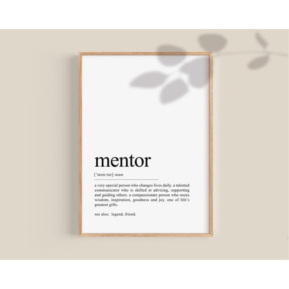 Mentor Definition Wall Art Poster Inspirational Teacher Or Appreciation Decor Home Decor, 8x12 UNFRAMED