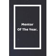 thumbnail image 1 of Mentor Of The Year : Funny White Elephant Gag Gifts For Coworkers Going Away, Birthday, Retirees, Friends & Family - Secret Santa Gift Ideas For Coworkers - Really Funny Jokes For Adults (Paperback), 1 of 1