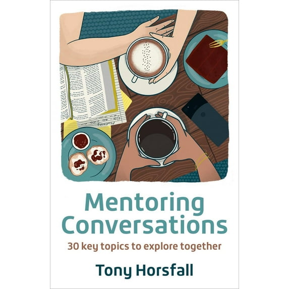 Mentoring Conversations Tony Horsfall (Paperback)