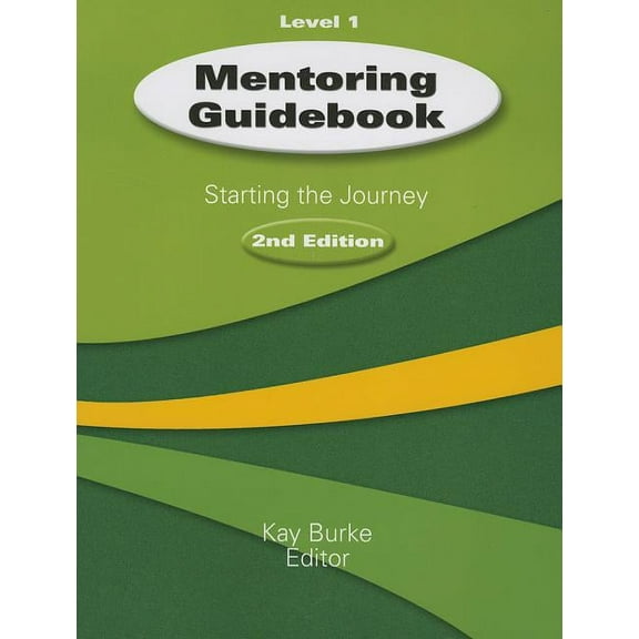 Mentoring Guidebook: Mentoring Guidebook Level 1: Starting the Journey (Paperback)