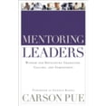 thumbnail image 1 of Pre-Owned Mentoring Leaders: Wisdom for Developing Character, Calling, and Competency (Paperback) 080109187X 9780801091872, 1 of 1