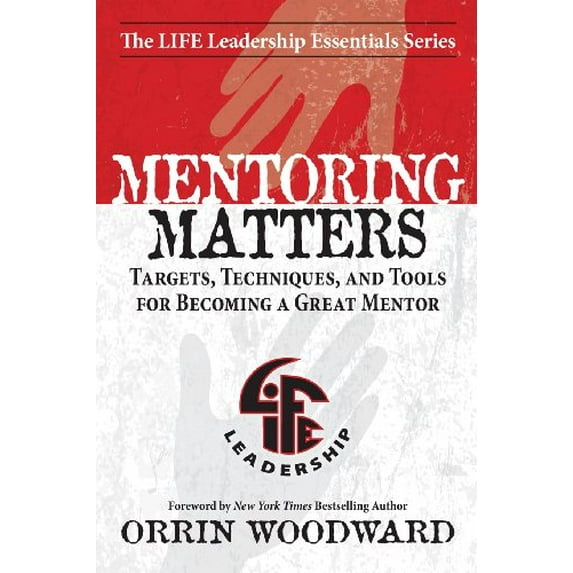 Pre-Owned Mentoring Matters: Targets, Techniques, and Tools for Becoming a Great Mentor (Paperback) 0989576310 9780989576314
