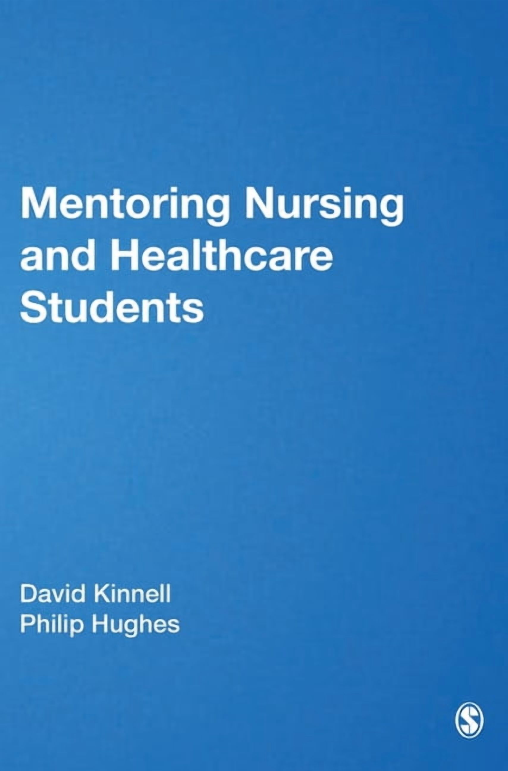 Mentoring Nursing and Healthcare Students, (Hardcover)