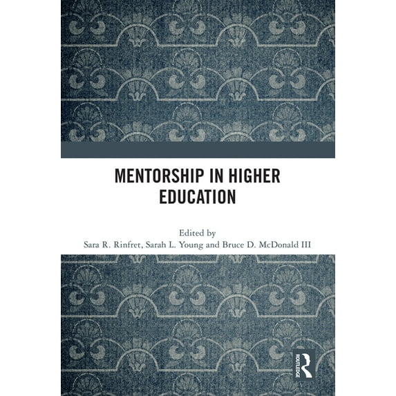 Mentorship in Higher Education, (Hardcover)