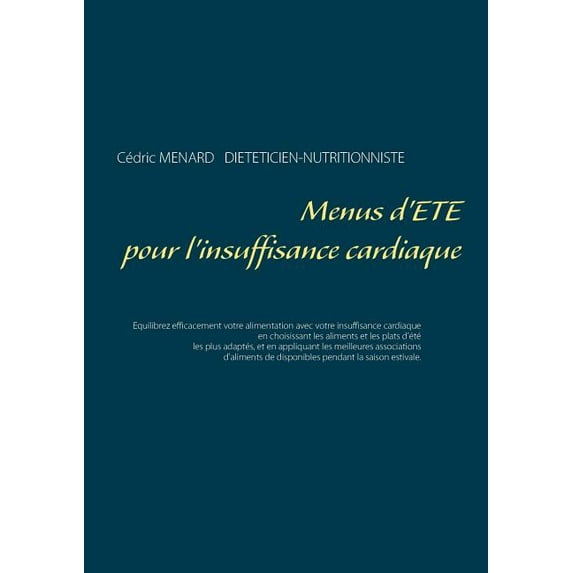 Menus d'été pour l'insuffisance cardiaque, (Paperback)