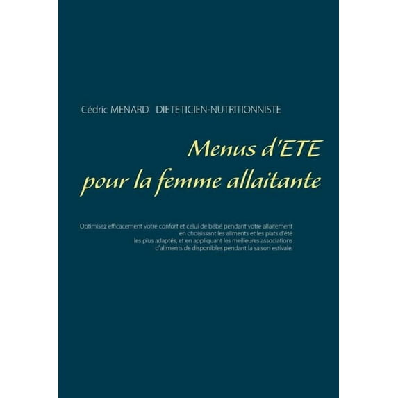 Menus d'été pour la femme allaitante, (Paperback)