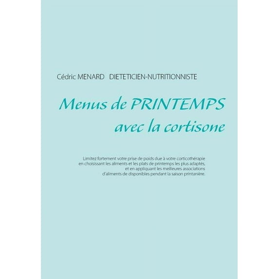 Menus de printemps avec la cortisone, (Paperback)