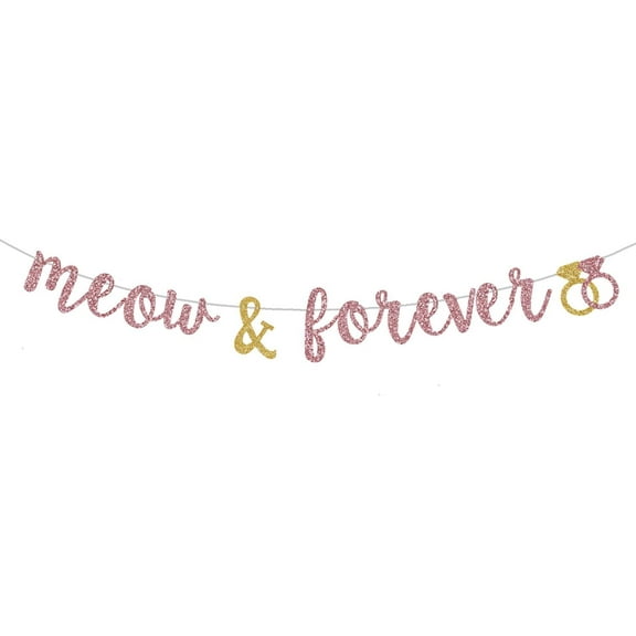 Meow & Forever Banner Pre-strung, Rose Gold Glitter Cat Adoption Party Decorations, Cat Lover Bachelorette Supplies,Pet Pussycat Garland,kitten party decorations