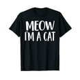 thumbnail image 1 of Meow I'm A Cat - Halloween Costume T-Shirt, 1 of 5