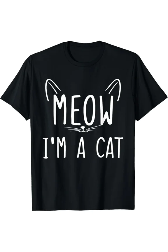 Meow I'm A Cat T-Shirt