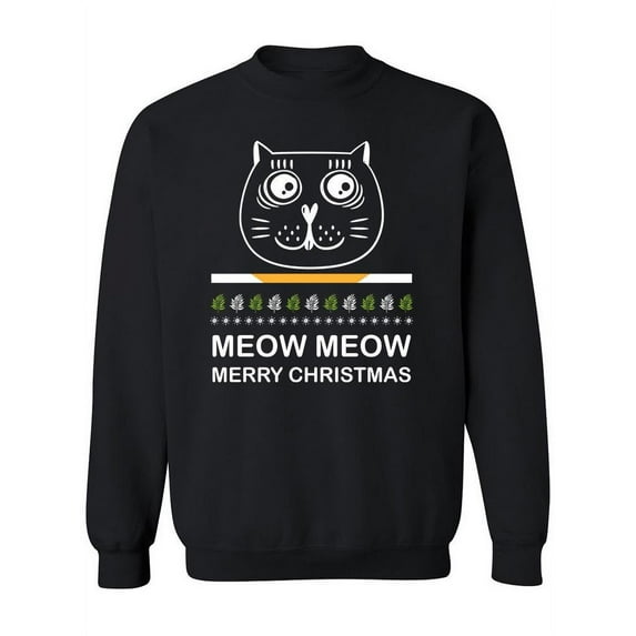 Meow Meow Merry Christmas Sweatshirt Women -Image by Shutterstock, Female Large
