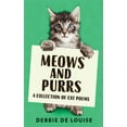 thumbnail image 1 of Meows and Purrs: A Collection Of Cat Poems, (Paperback), 1 of 1