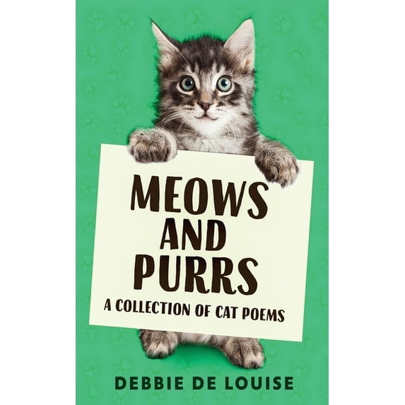 Meows and Purrs: A Collection Of Cat Poems, (Paperback)