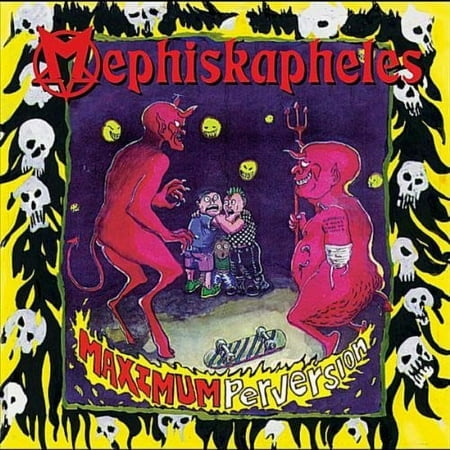 Mephiskapheles - Maximum Perversion - Music & Performance - Vinyl